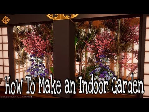FFXIV How To Build an Indoor Garden Housing Tutorial and Guide FFXIV How To Build an Indoor Garden Housing Tutorial and Guide