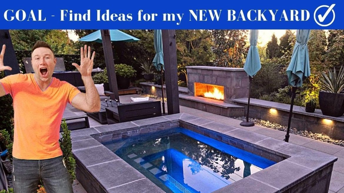 NEW GOAL - Find my Favorite Backyard Design Ideas (DO IT NOW)