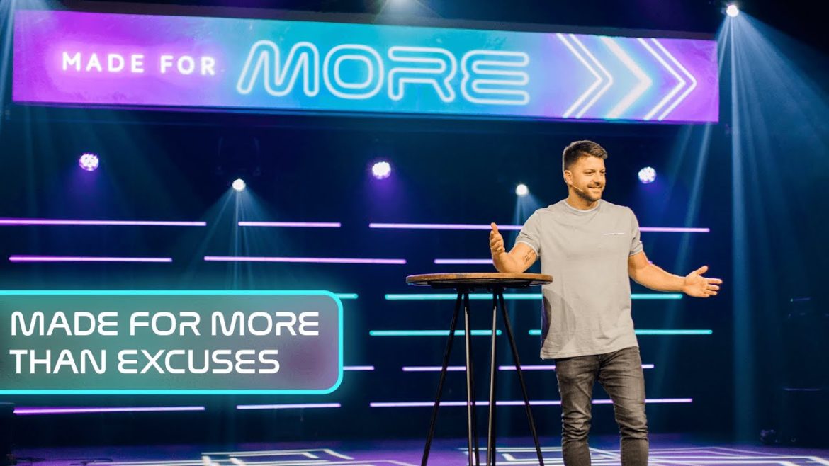 Made for More Than Excuses | Chase Gardner Made for More Than Excuses | Chase Gardner