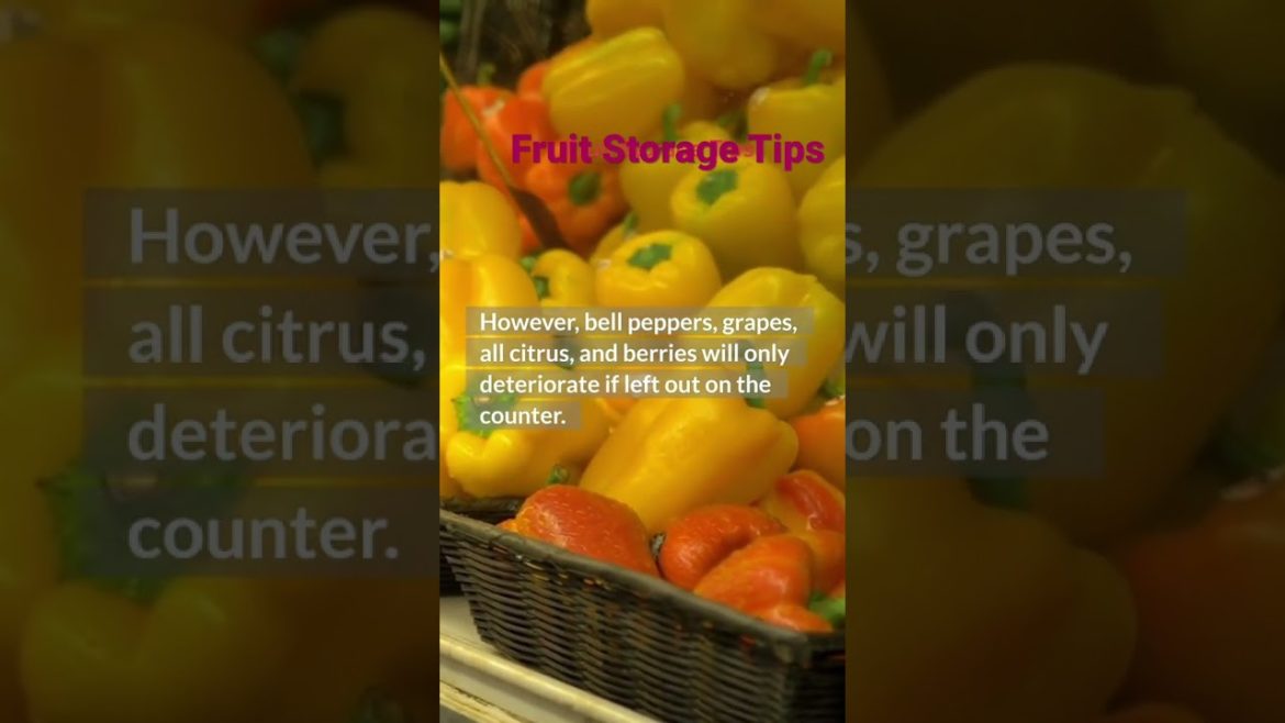 Fruits Storage Tips