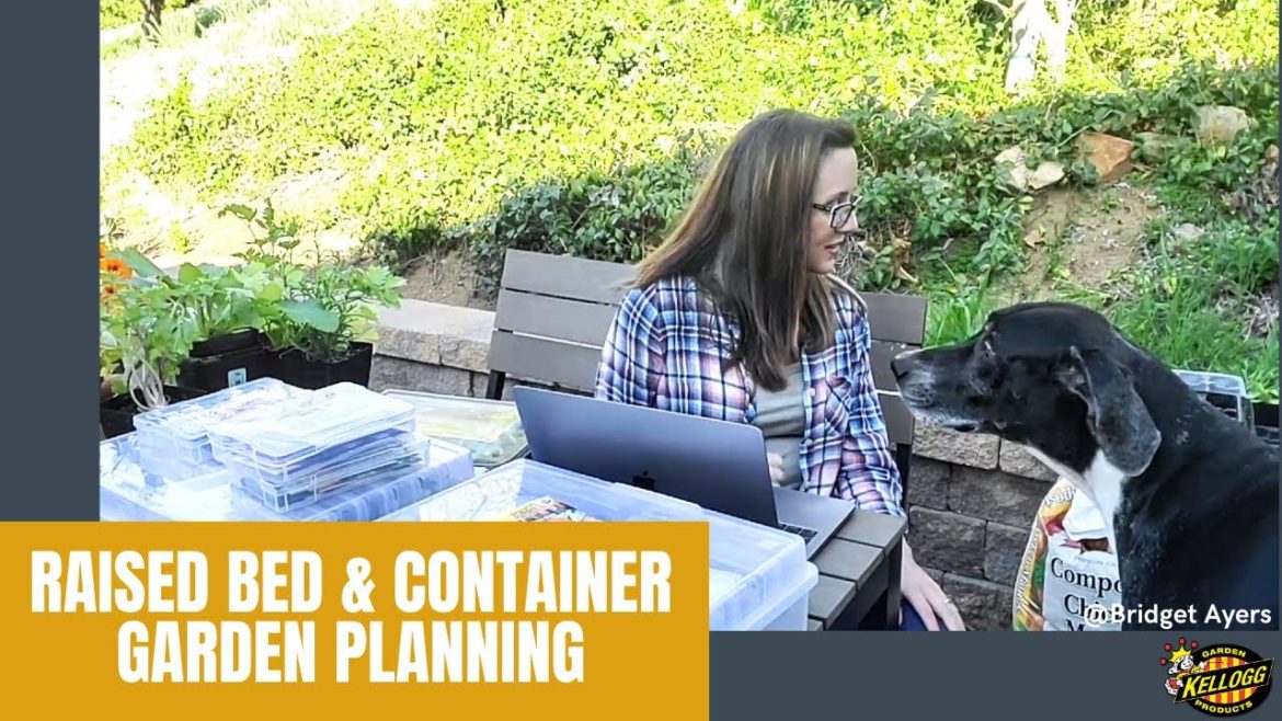 Raised Bed & Container Garden Planning Raised Bed & Container Garden Planning