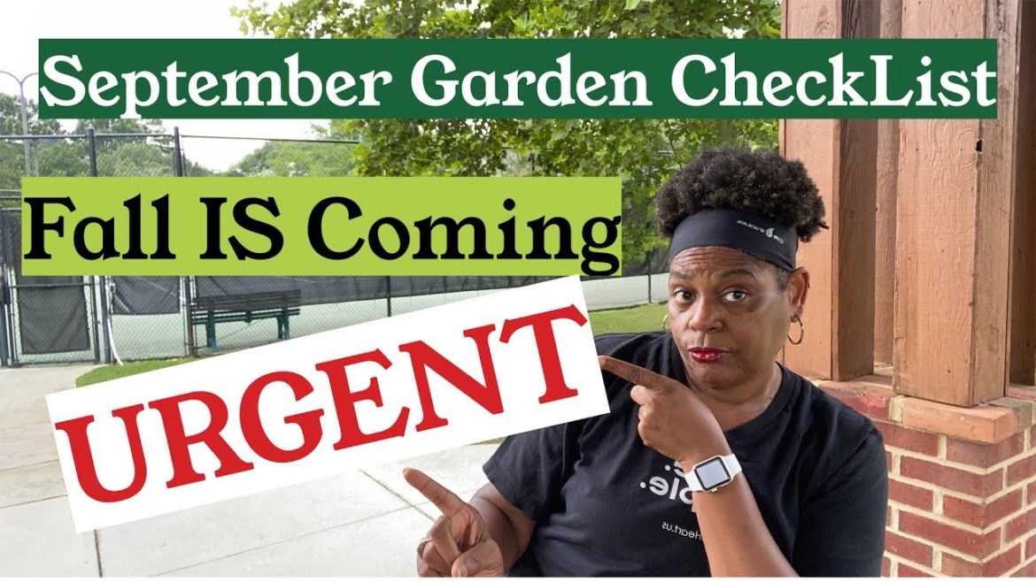 September Garden Checklist - Fall is Coming!! | Container Gardening