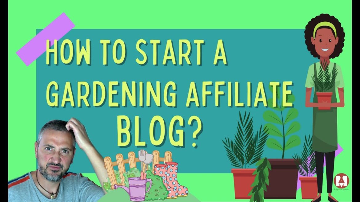 How to Build a Gardening Affiliate Blog in 30 Minutes