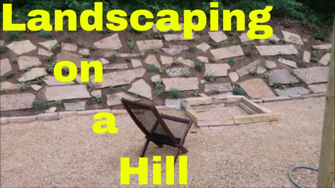 Landscaping on a Hill – Backyard Slope Project Landscaping on a Hill - Backyard Slope Project