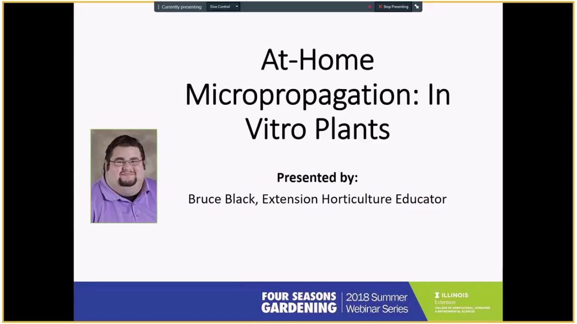 At Home Micropropagation: In Vitro Plants - 2018 Four Seasons Gardening Webinar