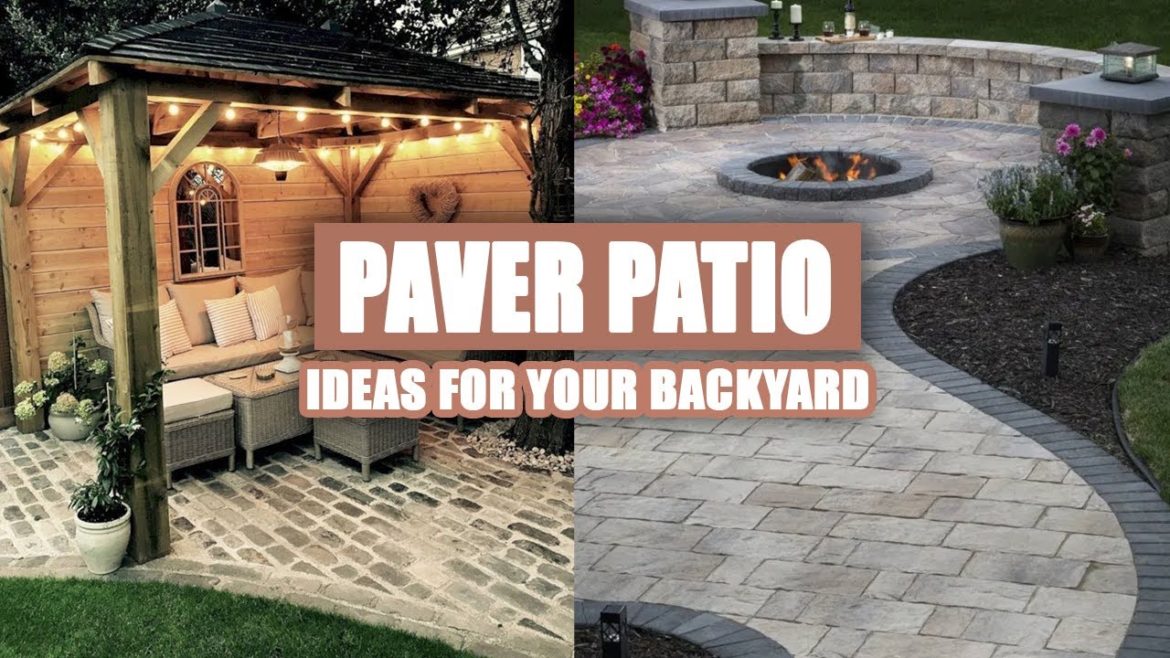45+ Best Paver Patio Ideas for Your Backyard 2021