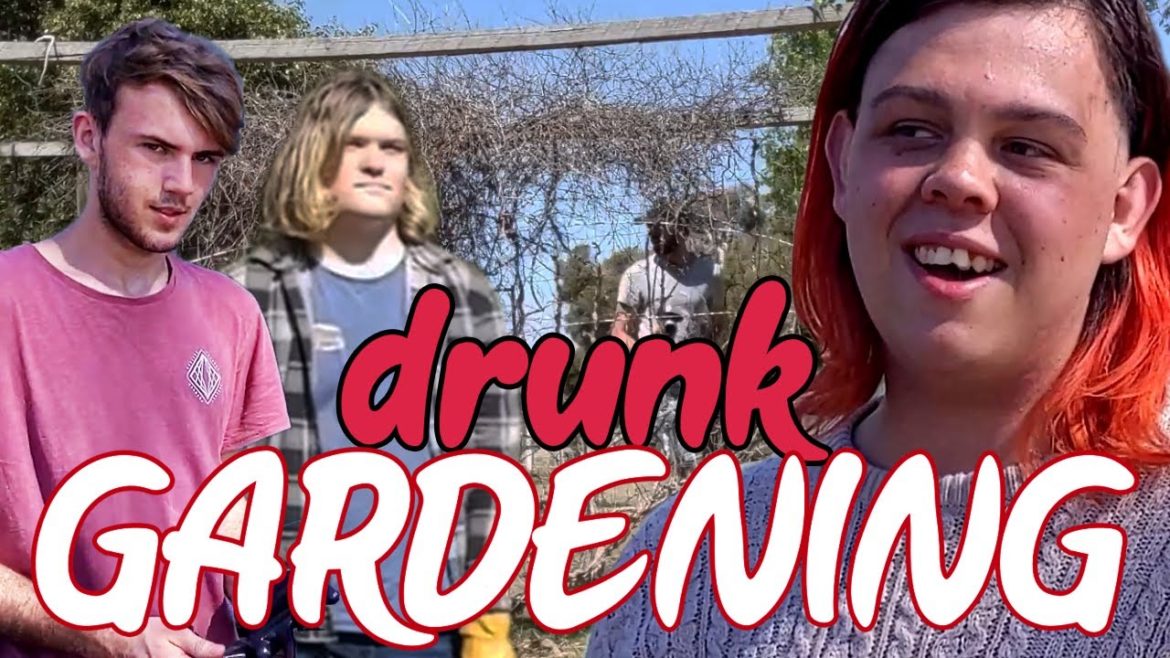 Drunk Gardening!!! #ep1 featuring Sam, and Jake!!!!