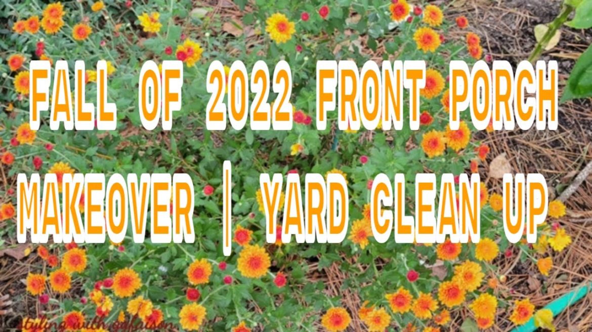 Fall 2022 | SMALL PORCH MAKEOVER | YARD MAINTENACE | FRONT ENTRANCE REFRESH Fall 2022 | SMALL PORCH MAKEOVER | YARD MAINTENACE | FRONT ENTRANCE REFRESH