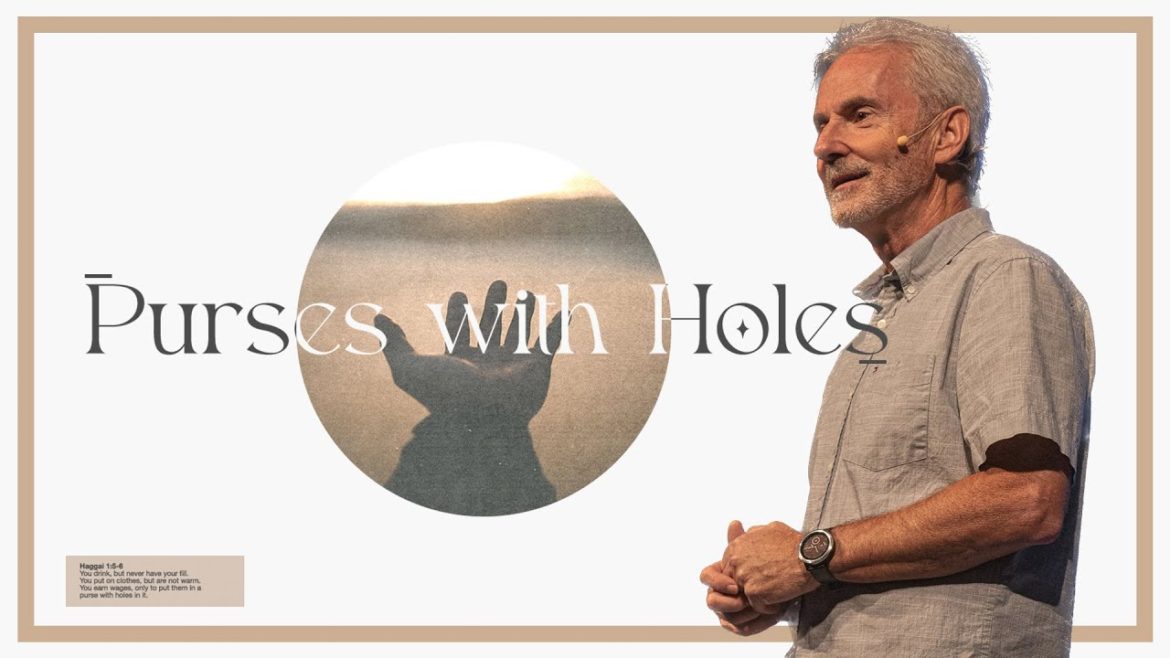 Purses with Holes (Pastor Tom Gardner) | October 16, 2022