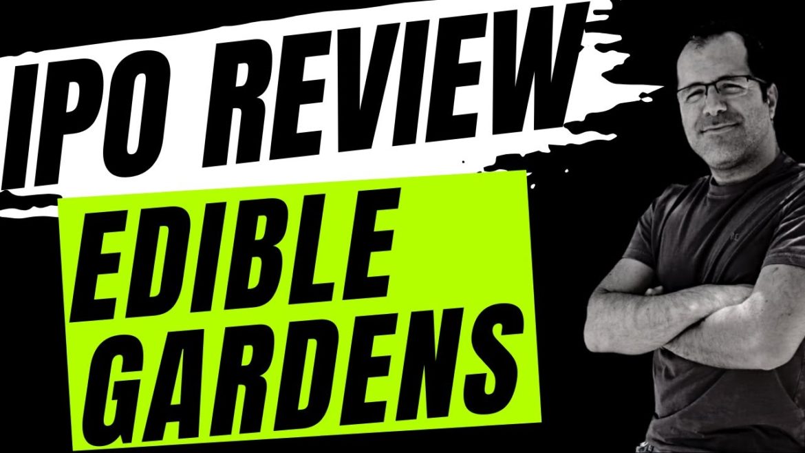 IPO Review Edible Garden AG EDBL Stock, Is This A Buy? Επένδυση Χρηματιστηρίου