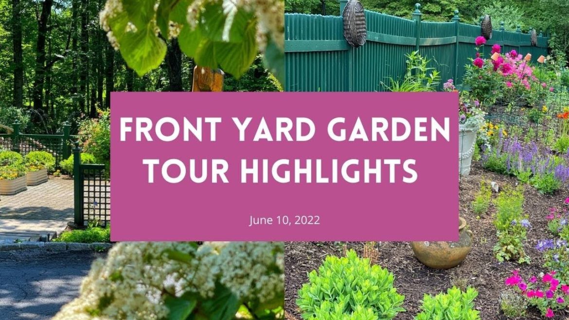 Front Yard Garden Tour Highlights (June 10, 2022) // Bricks 'n Blooms Front Yard Garden Tour Highlights (June 10, 2022) // Bricks 'n Blooms