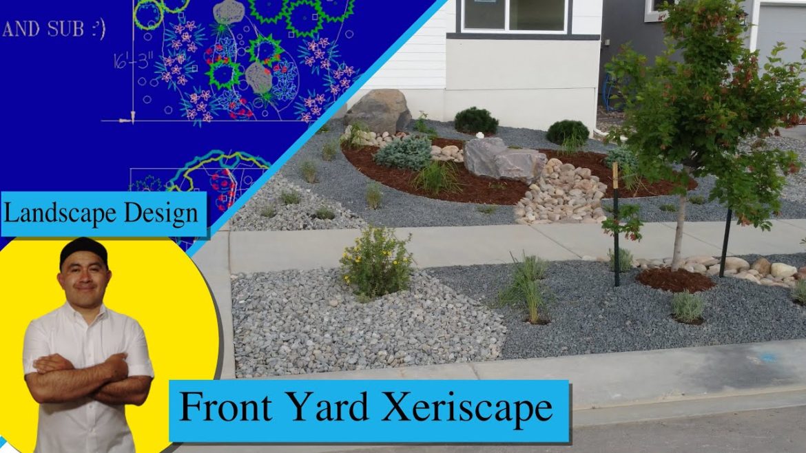 Xeriscape Design for your front yard Xeriscape Design for your front yard