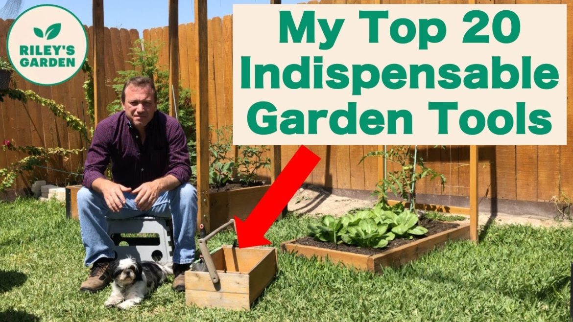 Garden Tools | My Top 20 Indispensable Garden Tools Garden Tools | My Top 20 Indispensable Garden Tools