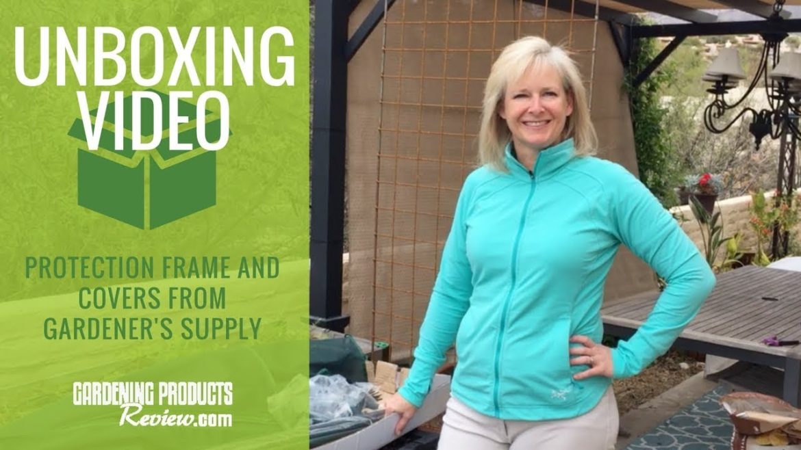 Unboxing: Protection Frame and Covers from Gardener's Supply Company