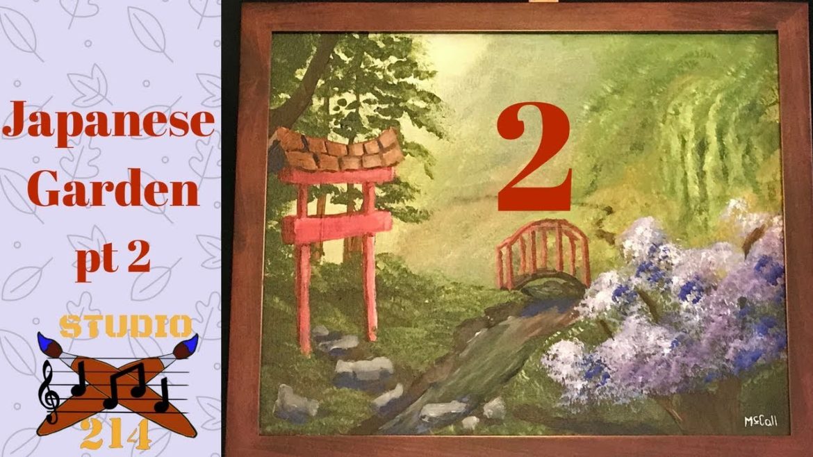 Japanese Garden – PART 2 – Easy Acrylic Painting Tutorial and demonstration for Beginners Japanese Garden - PART 2 - Easy Acrylic Painting Tutorial and demonstration for Beginners