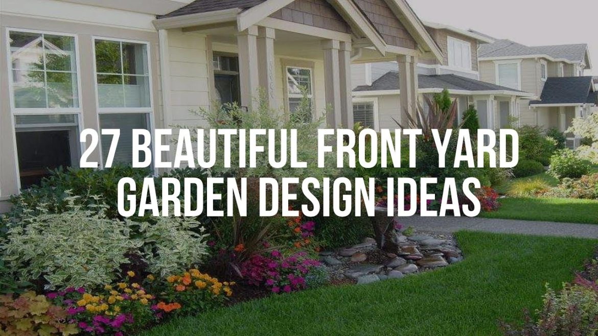 🔴 27 Beautiful FRONT YARD GARDEN DESIGN Ideas 🔴 27 Beautiful FRONT YARD GARDEN DESIGN Ideas