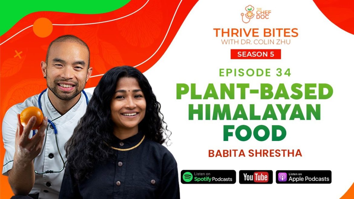 S5 Ep 34 - Plant-Based Himalayan Food with Babita Shrestha