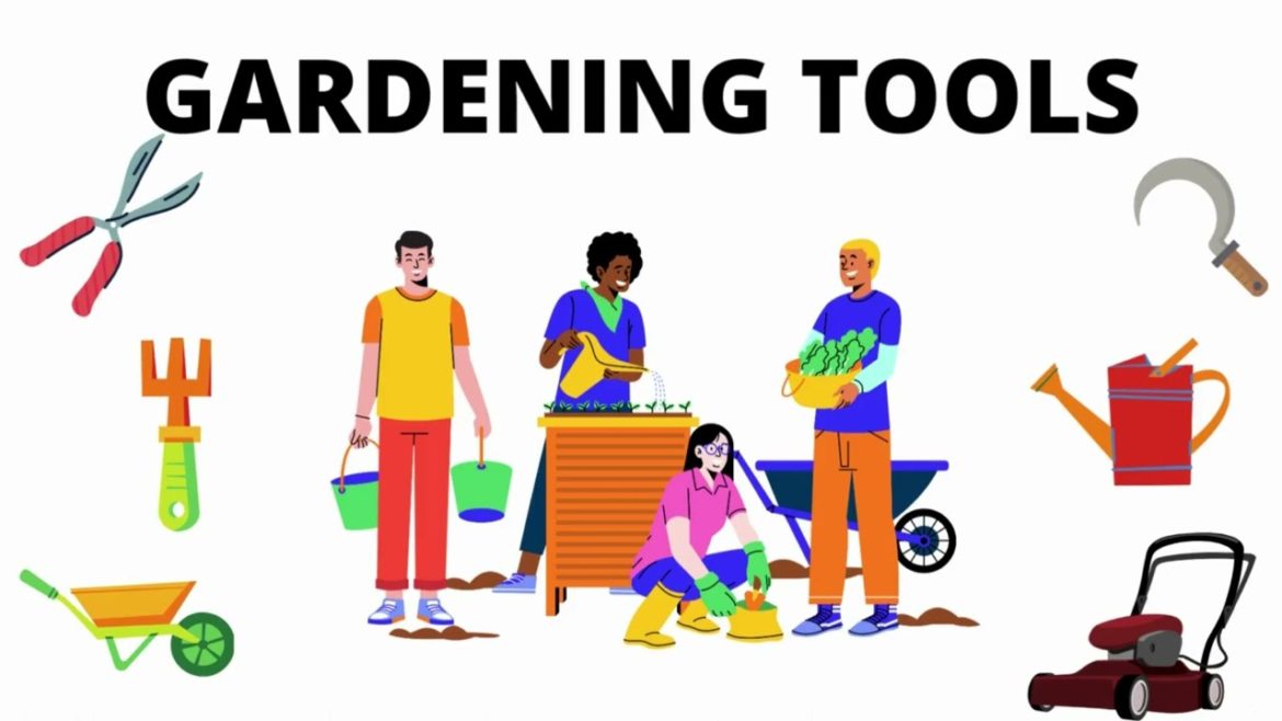 Gardening tools, gardening tools names, gardening tools for kids, gardening tools and equipment