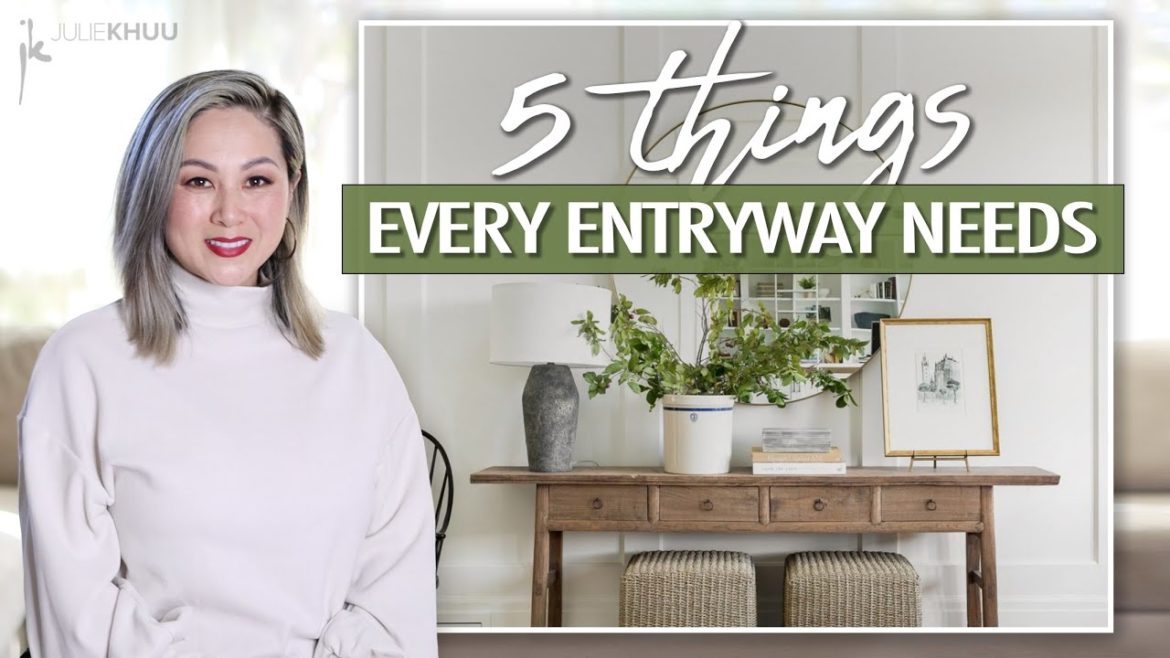 DESIGN HACKS! 5 Things Every Entryway Needs | Julie Khuu