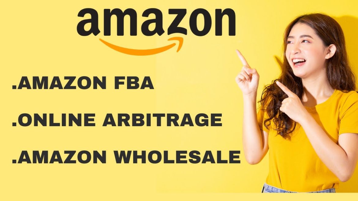 Amazon FBA Model | Online Arbitrage | Amazon Wholesale | Amazon VA Amazon FBA Model | Online Arbitrage | Amazon Wholesale | Amazon VA