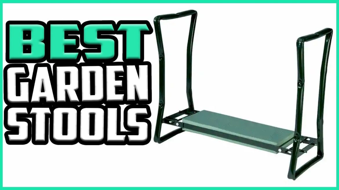 Top 5 Best Garden Stools in 2022 reviews Top 5 Best Garden Stools in 2022 reviews