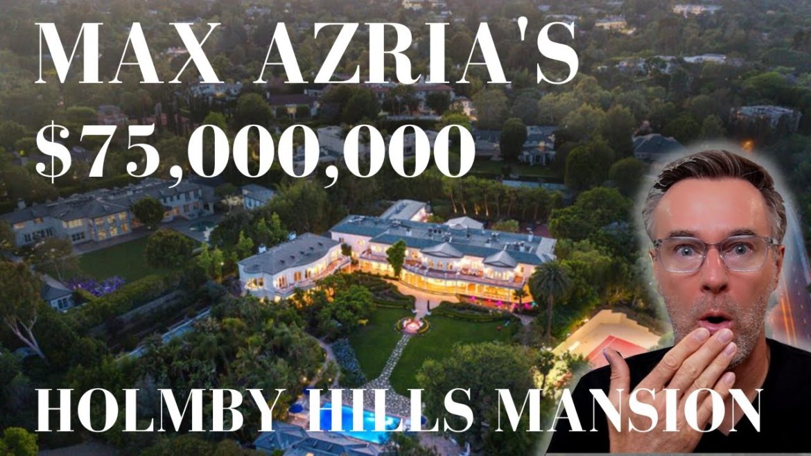 Max Azria's $75,000,000 Holmby Hills Mansion | Realtor Reacts