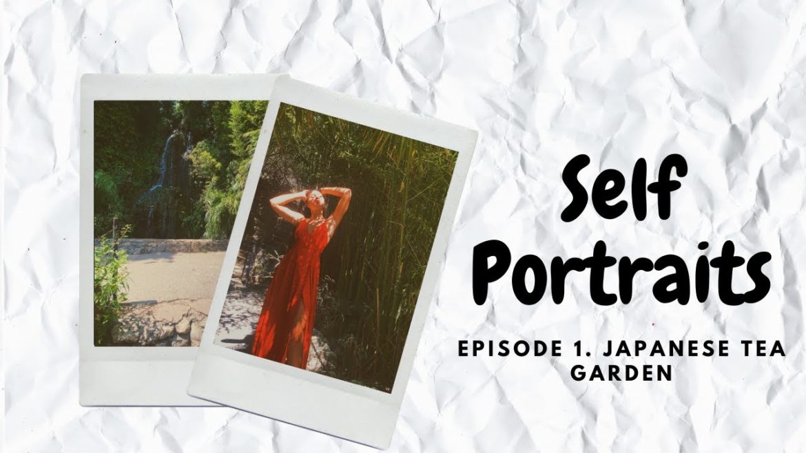 Taking My Own Pictures | Japanese Tea Garden | EPS. 1