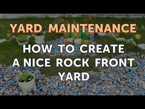 How to Create a Nice Rock Front Yard How to Create a Nice Rock Front Yard