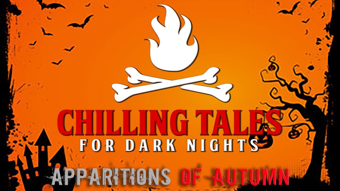 "Apparitions of Autumn" S1E162 💀 Chilling Tales for Dark Nights (Horror Fiction)