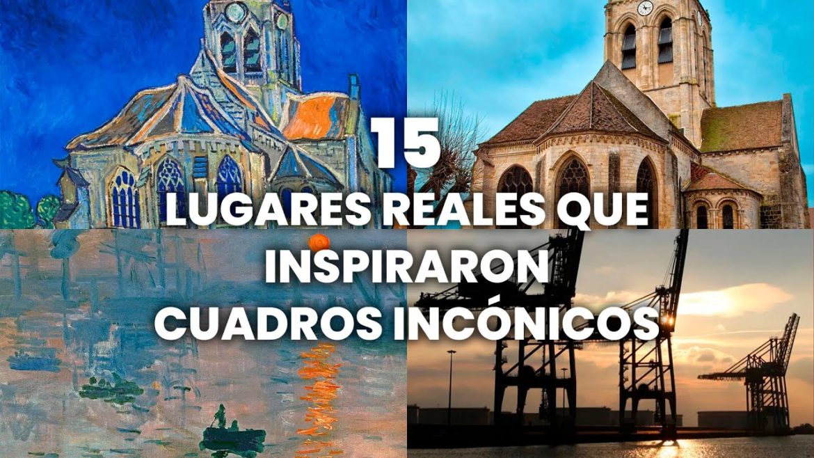 15 Lugares Reales que Inspiraron Cuadros Icónicos | Paisajes de Cuadros más Famosos del Mundo 15 Lugares Reales que Inspiraron Cuadros Icónicos | Paisajes de Cuadros más Famosos del Mundo