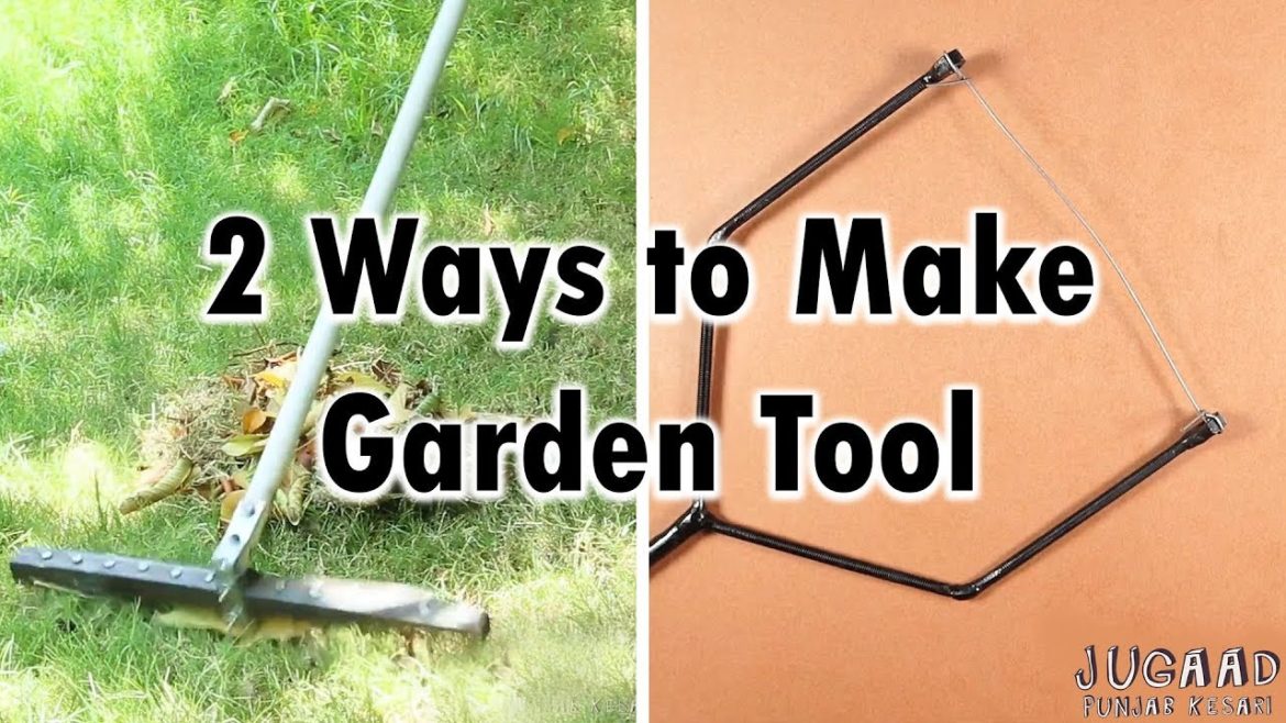 2 Ways to Make Garden Tool
