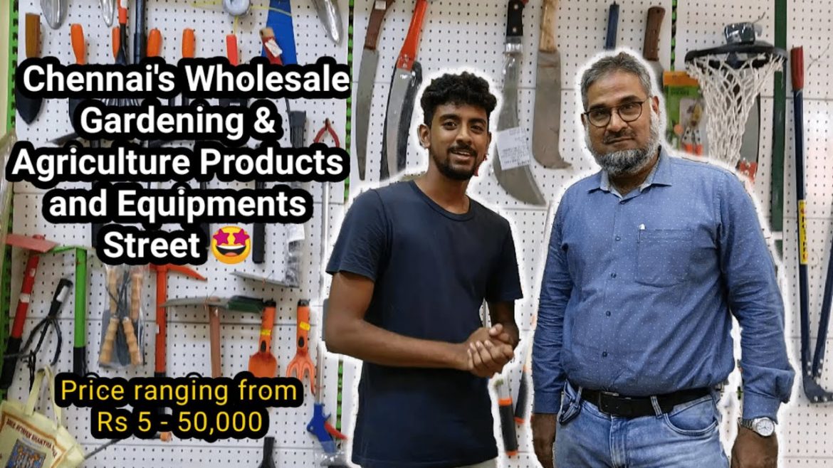 Gardening Tools and Equipments Street in Chennai | Rasappa Chetty Street ft. T.S. Fidaally & Co.