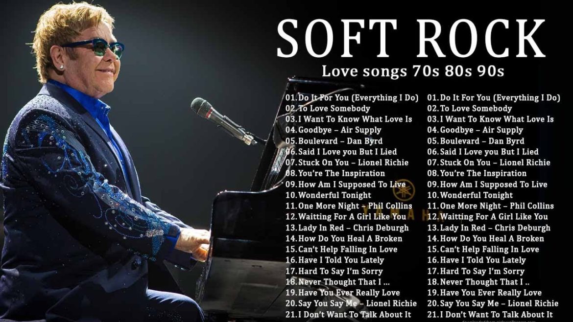 Elton John, Phil Collins, Scorpions, Lionel Richie, Air Supply – Soft Rock Hits 80s 90s Full Album Elton John, Phil Collins, Scorpions, Lionel Richie, Air Supply - Soft Rock Hits 80s 90s Full Album