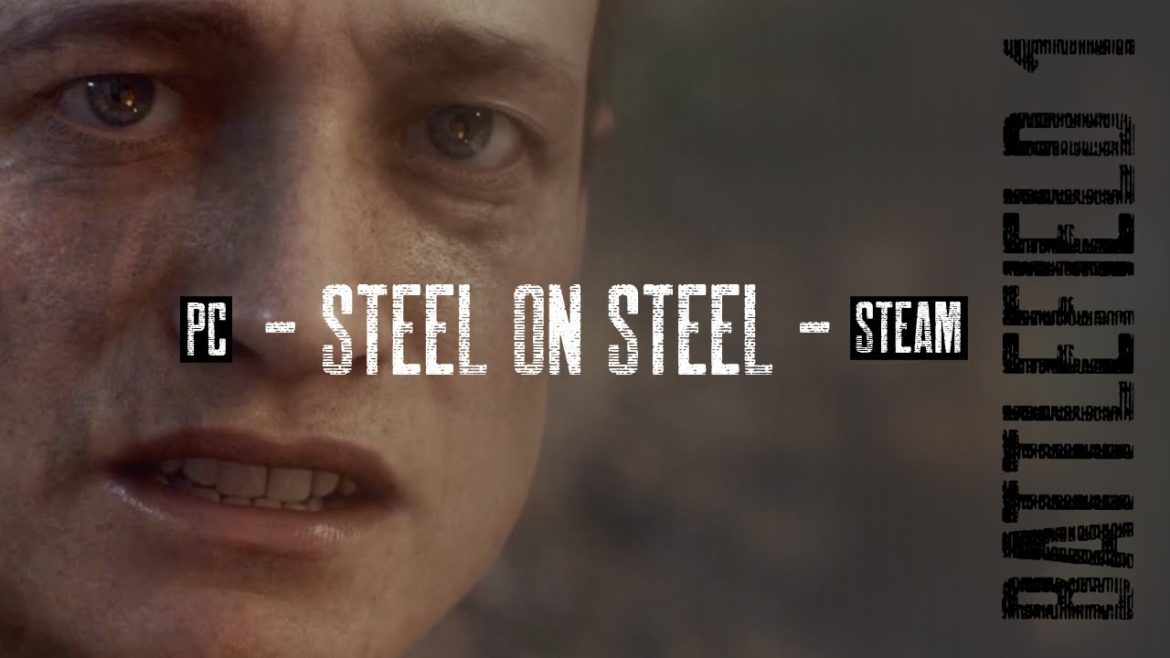 GET ready to experience WWI history unfolding in the mostintense way yet Battlefield1 STEEL ON STEEL