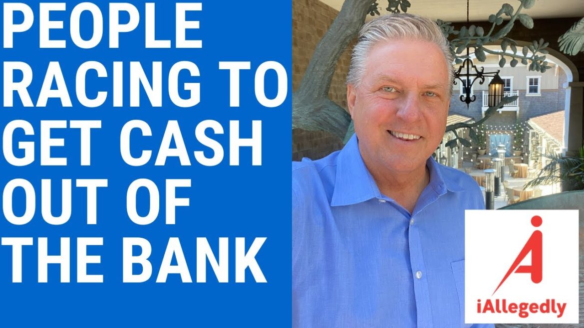 People are Racing to Get Cash Out of the Bank