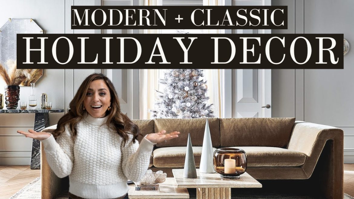 MODERN + CLASSIC HOLIDAY DECOR IDEAS | CLASSIC, COZY, & CHIC IDEAS MODERN + CLASSIC HOLIDAY DECOR IDEAS | CLASSIC, COZY, & CHIC IDEAS