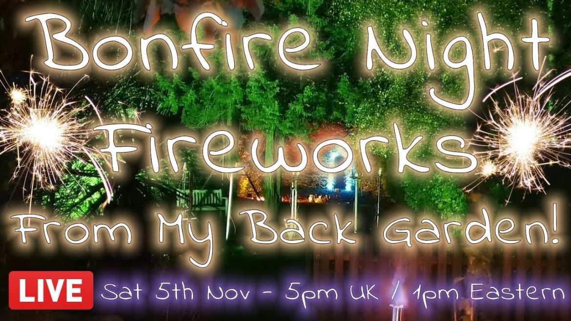 🔴 LIVE: Bonfire Night Fireworks From My Back Garden