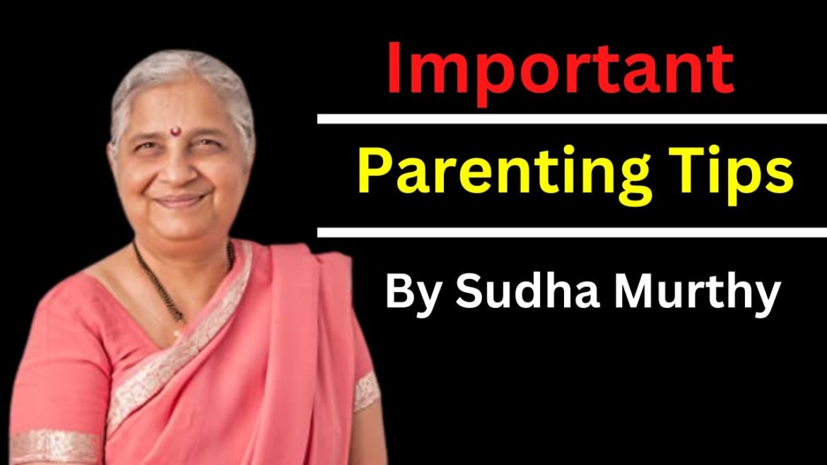 Important Parenting Tips By Sudha Murthy || Gem Of A Parenting Tip From Sudha Murthy ||Short Courses Important Parenting Tips By Sudha Murthy || Gem Of A Parenting Tip From Sudha Murthy ||Short Courses