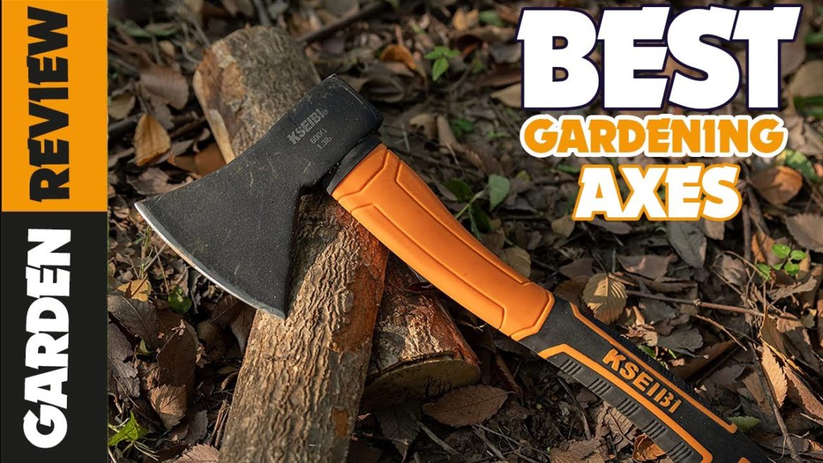 Best Gardening Axes of 2022 – Review By Garden Review Best Gardening Axes of 2022 - Review By Garden Review