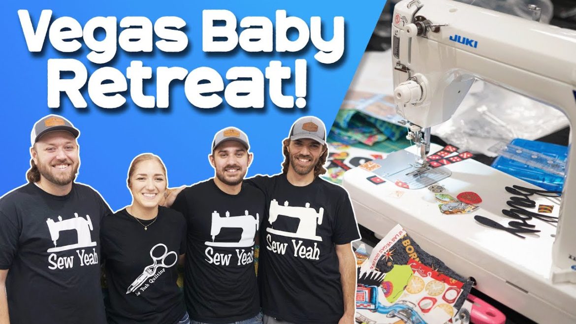Sew Yeah's FIRST QUILT RETREAT! | Let's Recap