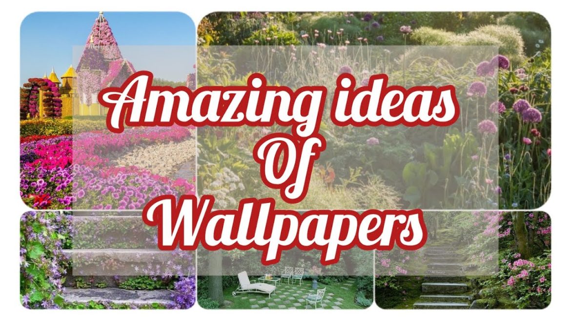 The Most Beautiful Gardens in the World