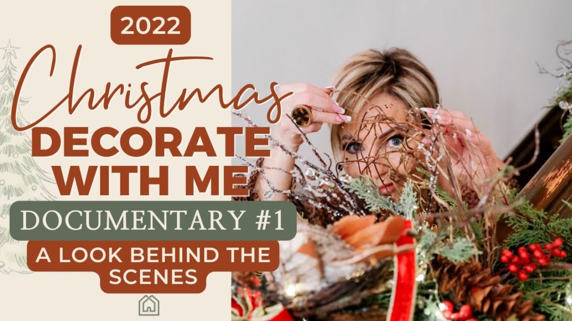 Christmas Decorate With Me | A Documentary Part 1 | Christmas 2022