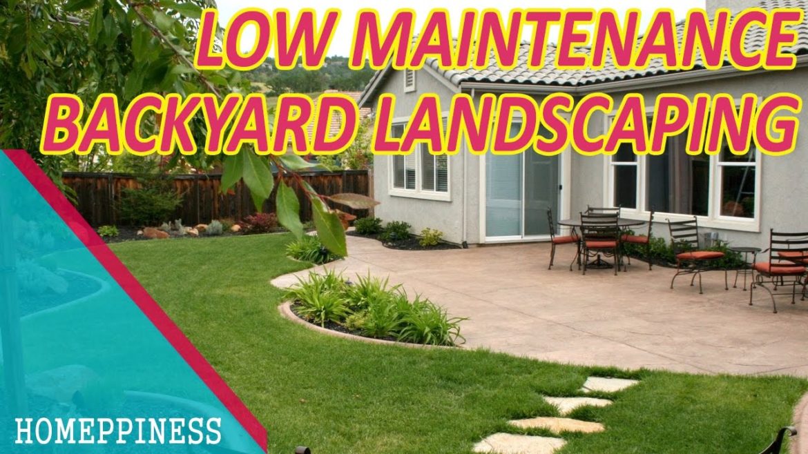 MUST WATCH !!! 30+ Low Maintenance Back Yard Landscaping Ideas – HOMEPPINESS MUST WATCH !!! 30+ Low Maintenance Back Yard Landscaping Ideas - HOMEPPINESS