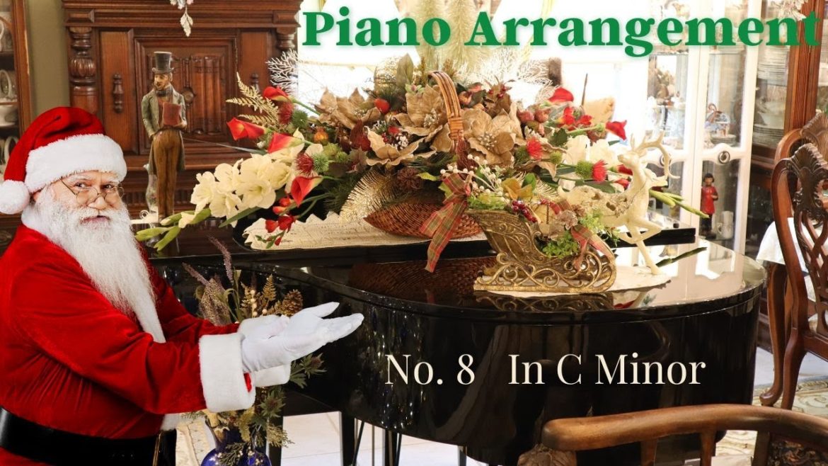 How To Make A Large Christmas Arrangement Centerpiece in a Basket /Piano Arrangement No 8 In C Minor