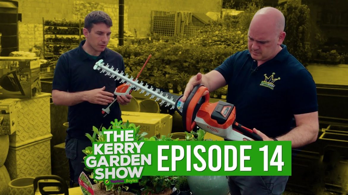 Kerry Garden Show | Late Bloomers and Gardening Equipment | Episode 14