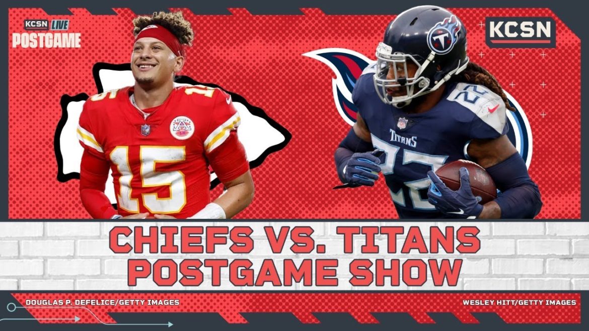 Chiefs vs. Titans LIVE Postgame REACTION | Chiefs News, Highlights and MORE Chiefs vs. Titans LIVE Postgame REACTION | Chiefs News, Highlights and MORE