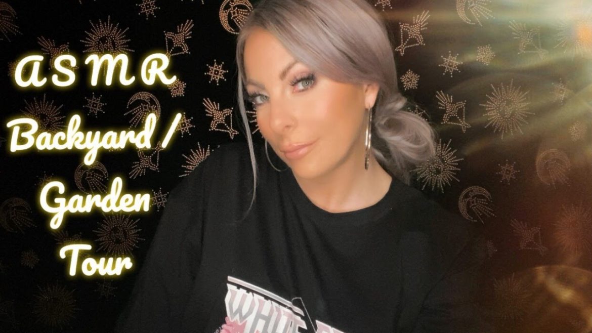 ASMR Relaxing Backyard / Garden Tour (Tingly Voice Over) ⭐️ This Will Help You Sleep!! ASMR Relaxing Backyard / Garden Tour (Tingly Voice Over) ⭐️ This Will Help You Sleep!!