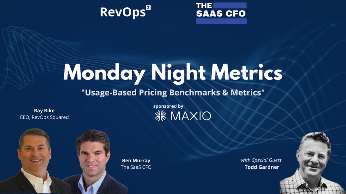Usage-Based Pricing Benchmarks and Metrics | Monday Night Metrics with Special Guest Todd Gardner Usage-Based Pricing Benchmarks and Metrics | Monday Night Metrics with Special Guest Todd Gardner