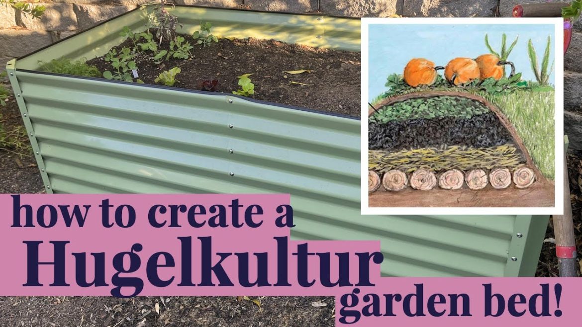 How to create a HUGELKULTUR raised garden bed