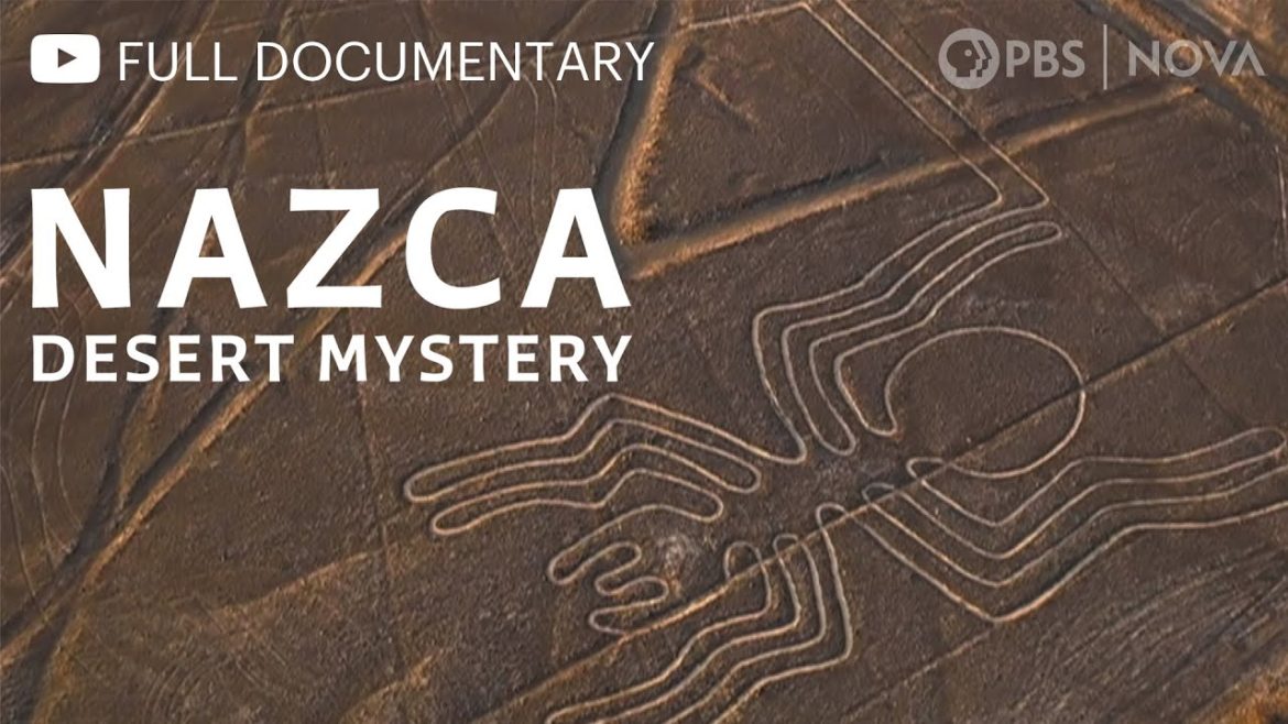 Nazca Desert Mystery | Full Documentary | NOVA | PBS